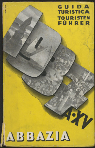 Abbazia e la sua guida turistica  =  Touristenfuehrer von Abbazia