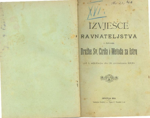 "Izvješće ravnateljstva o djelovanju Družbe sv. Ćirila i Metoda za Istru od 1. siječnja do 31. prosinca 1909."