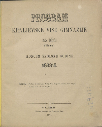 Program kraljevske više gimnazije na Reci (Fiume) : koncem školske godine 1873/4.