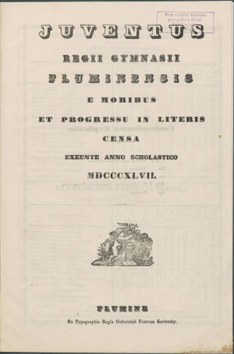 Juventus Regii gymnasii Fluminensis e moribus et progressu in literis censa : exeunte anno scholastico MDCCCXLVII.