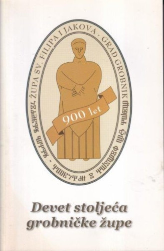 Devet stoljeća grobničke župe / [glavna urednica Iva Lukežić]