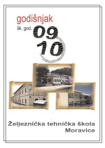 2009/2010 : Godišnjak Željezničke tehničke škole Moravice