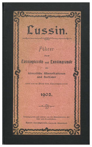 Lussin : Führer durch Lussinpiccolo und Lussingrande als klimatische Winterstationen und Seebäder