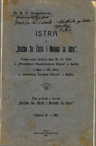 dr. B. G. Angjelinović, : "Istra i Družba Sv. Ćirila i Metoda za Istru"