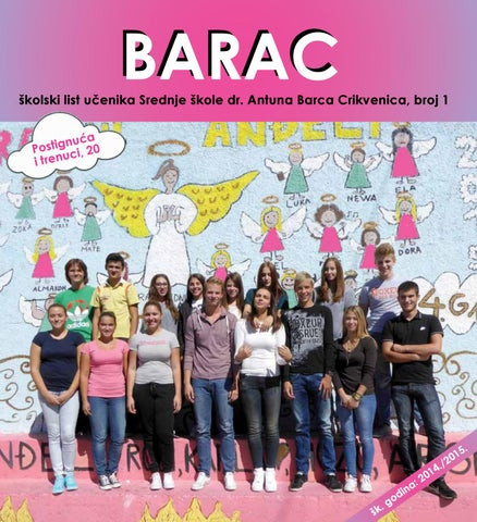 Barac : školski list učenika Srednje škole dr. Antuna Barca