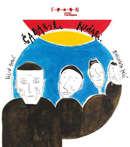 Čabarski rudari : zajedno smo svi jači / [tekstopisac Velid Đekić] ; [ilustratorica Margareta Peršić]