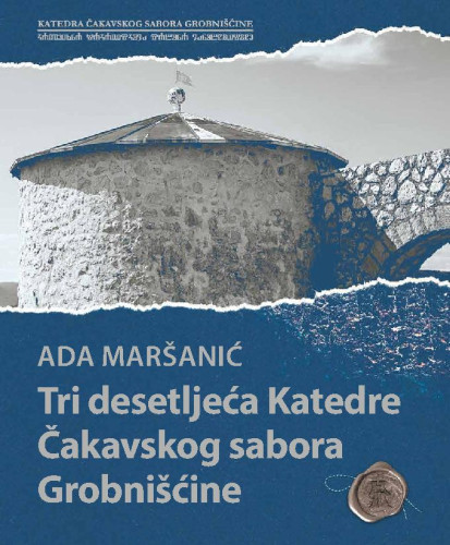 Tri desetljeća Katedre Čakavskog sabora Grobnišćine ; Ada Maršanić